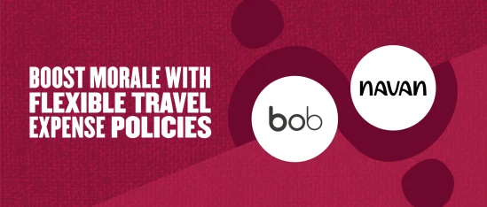 boost morale with flexible travel expense policies, bob navan logos on a vibrant red background